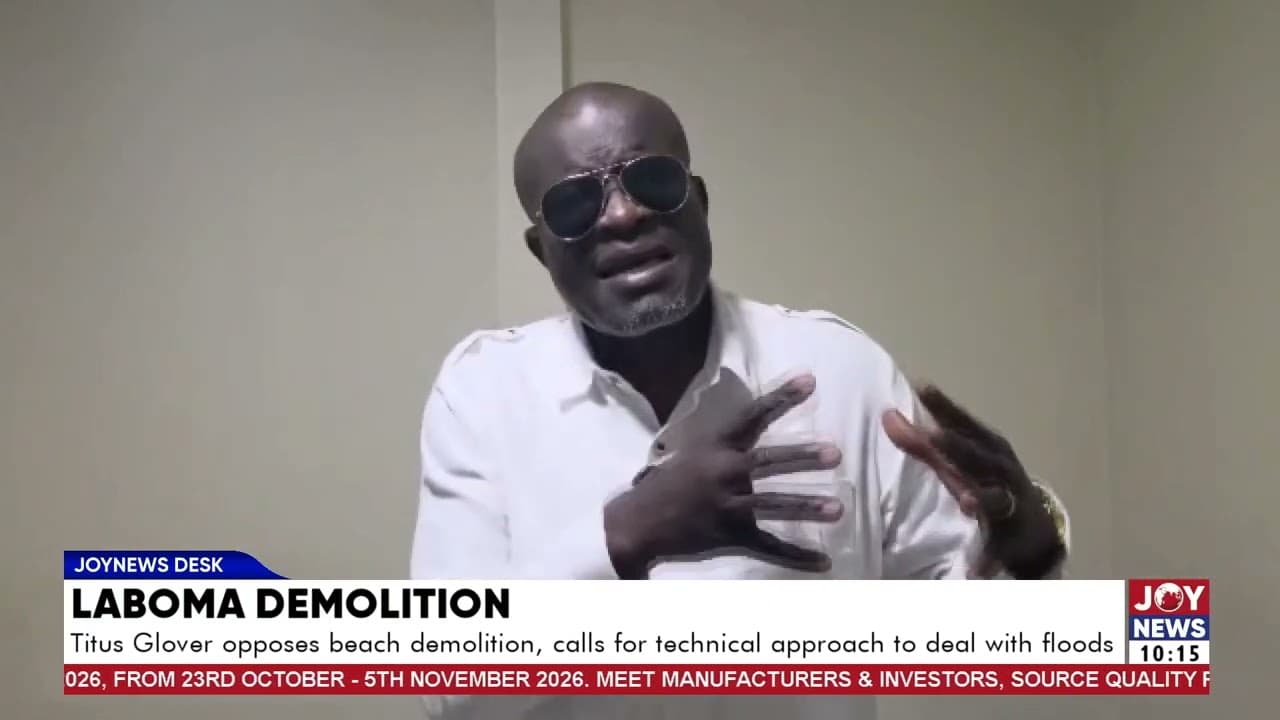 Titus Glover questions Laboma Beach demolition, proposes widening Kpeshie Lagoon outlet