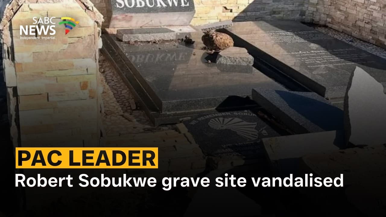 Robert Sobukwe grave site vandalised at his hometown