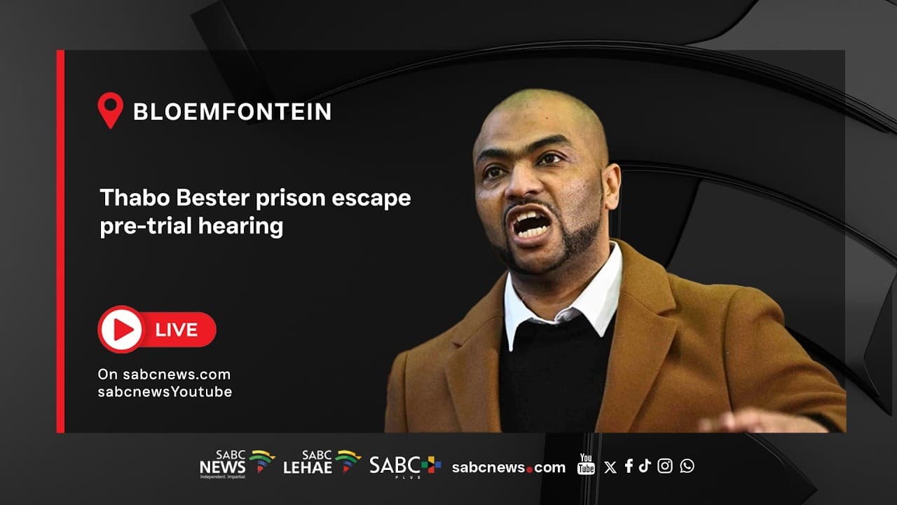 LIVE | Thabo Bester prison escape pre-trial hearing – 28 August 2026