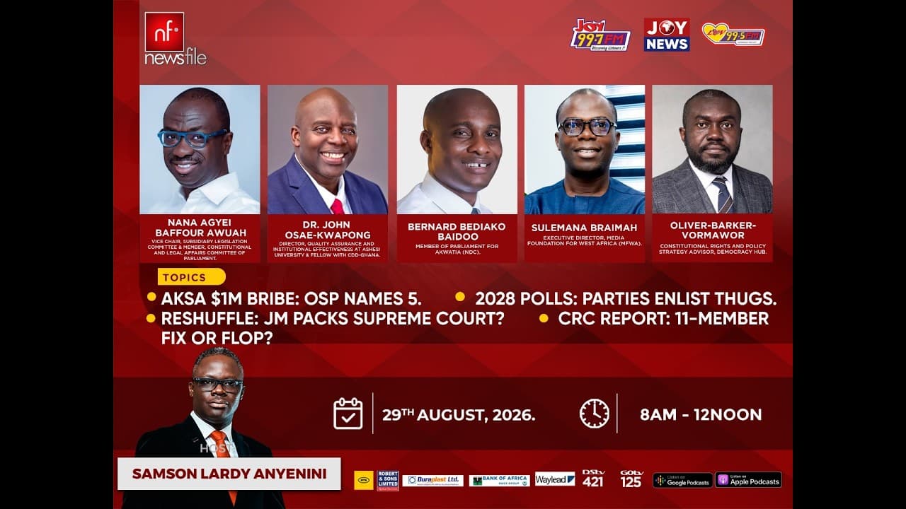 Livestream: Newsfile discusses AKSA bribery allegations, 2028 elections, CRC report and ministerial reshuffle