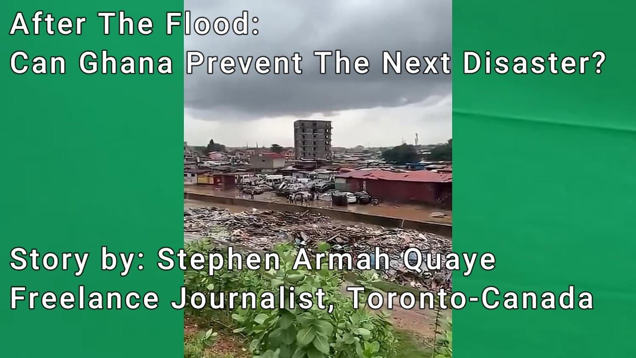 After The Flood: Can Ghana prevent the next disaster?