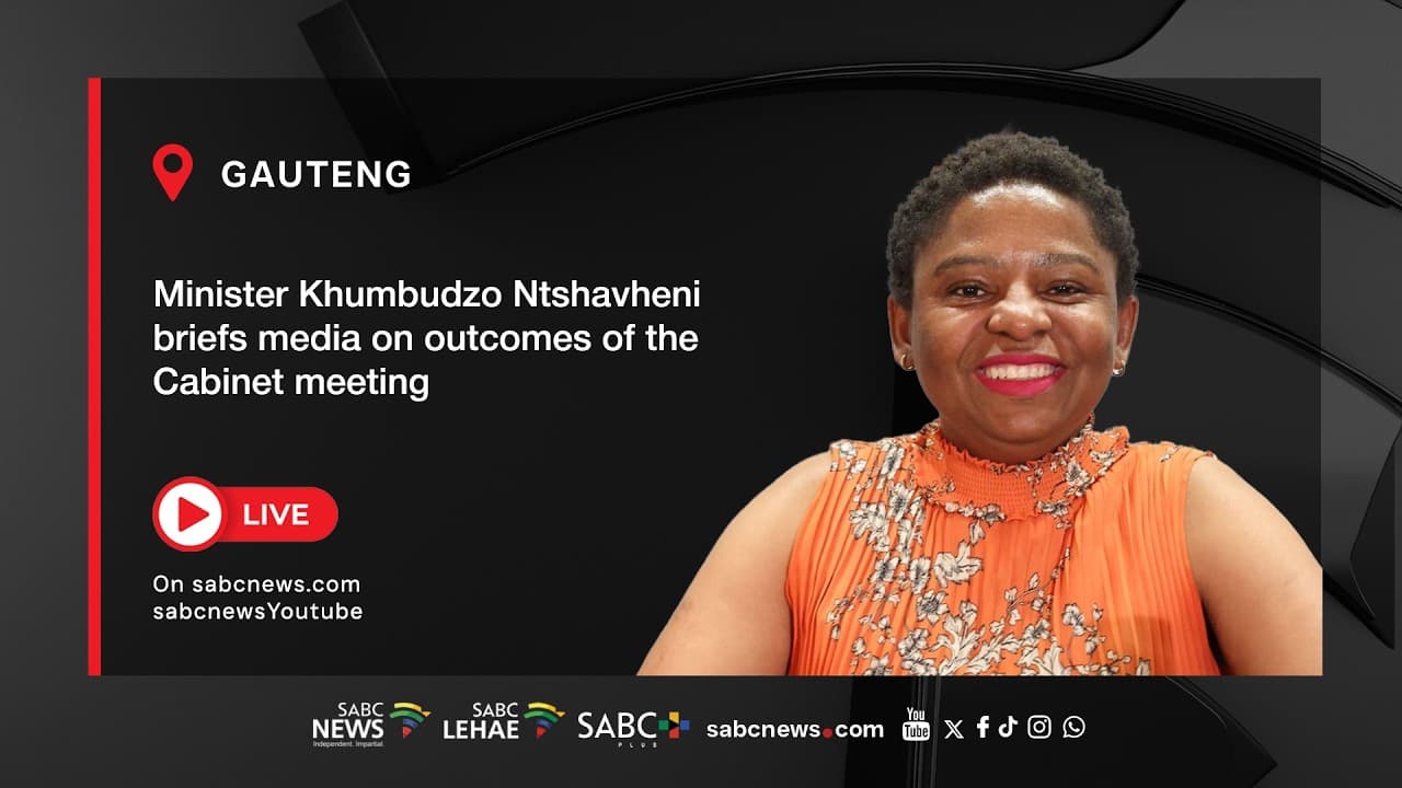 LIVE: Ntshavheni briefs media on Cabinet meeting outcomes