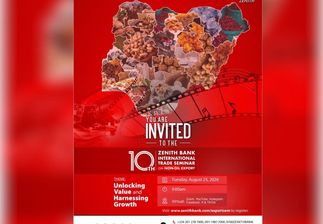 Zenith Bank to host 10th International Trade Seminar on Unlocking Nigeria’s Non-oil Export Potential