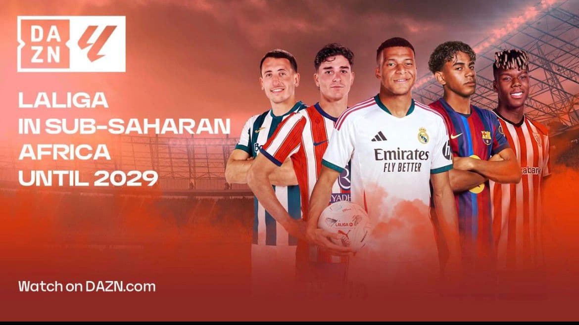 DAZN secures LaLiga rights for Sub-Saharan Africa, including Nigeria