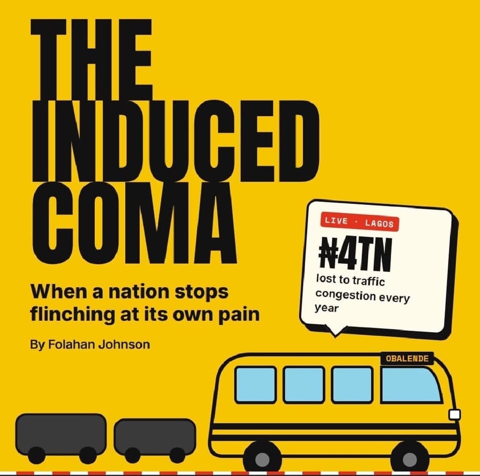 The Induced Coma: When a nation stops flinching at its own pain, By Folahan Johnson