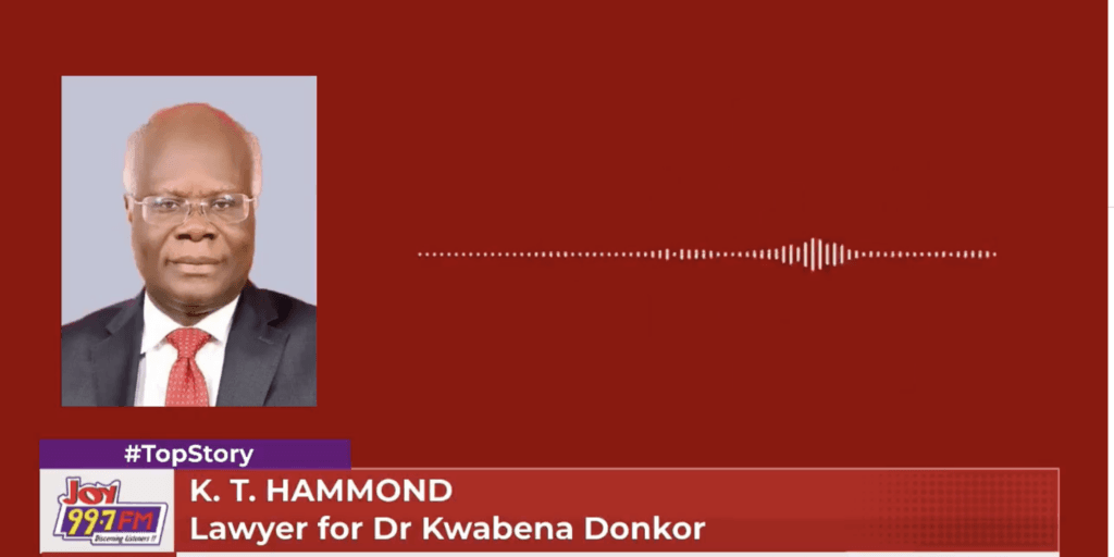 Kwabena Donkor never met Asante Berko, demanded or received money – K.T. Hammond